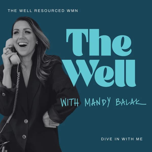 Cover art for The Well with Mandy Balak