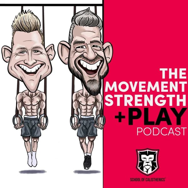 Cover art for The Movement, Strength & Play Podcast
