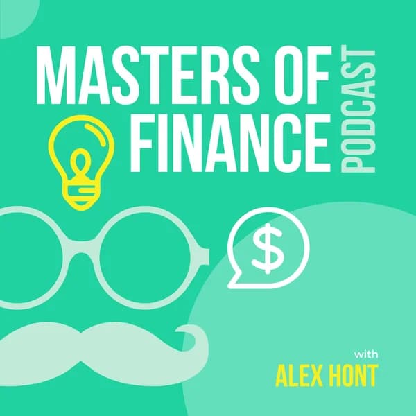 Cover art for Masters of Finance Podcast with Alex Hont
