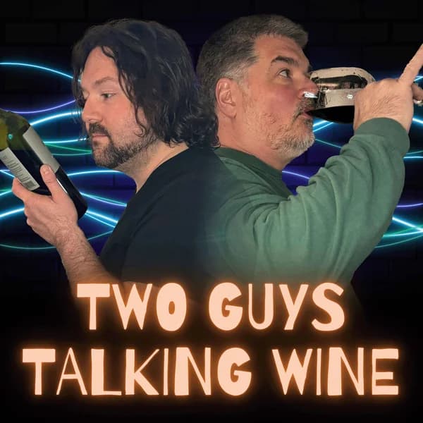 Cover art for Two Guys Talking Wine