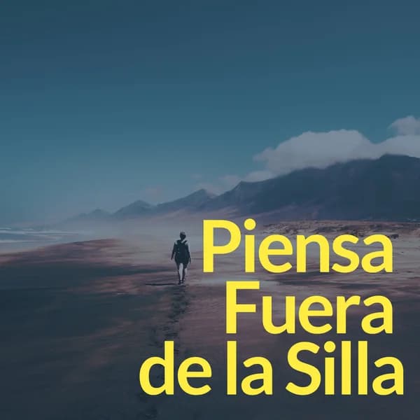Cover art for Piensa Fuera de la Silla Podcast