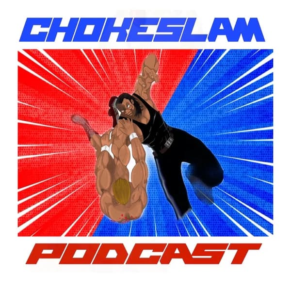 Cover art for Chokeslam Podcast