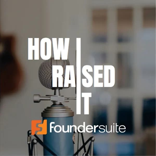 Cover art for How I Raised It - The podcast where we interview startup founders who raised capital.