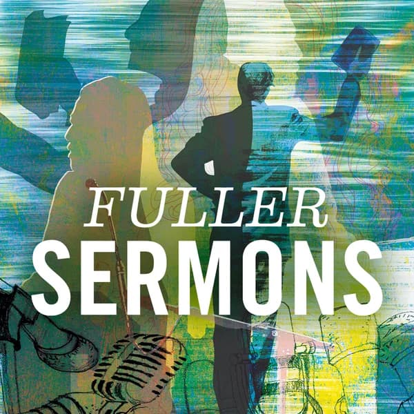 Cover art for FULLER sermons