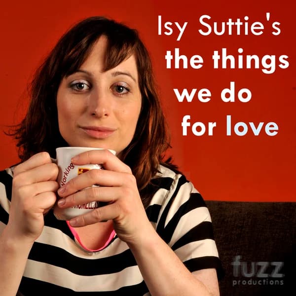 Cover art for Isy Suttie's The Things We Do For Love