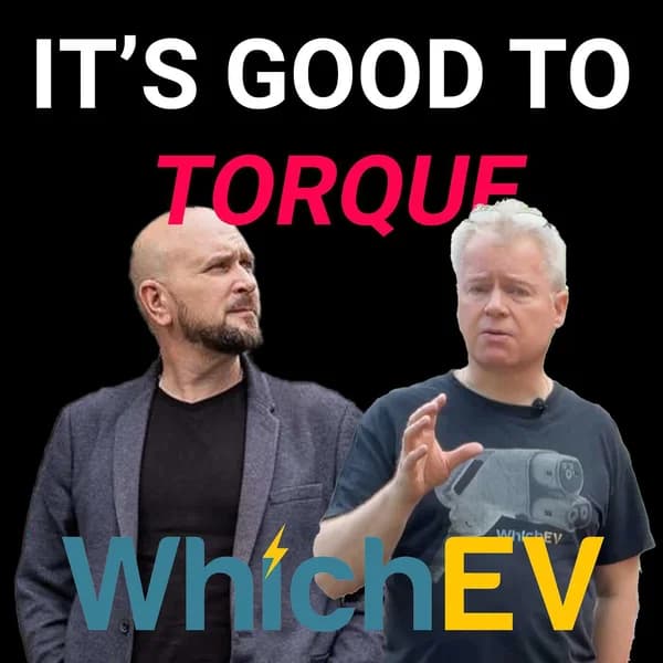 Cover art for It's Good To Torque - The WhichEV Podcast
