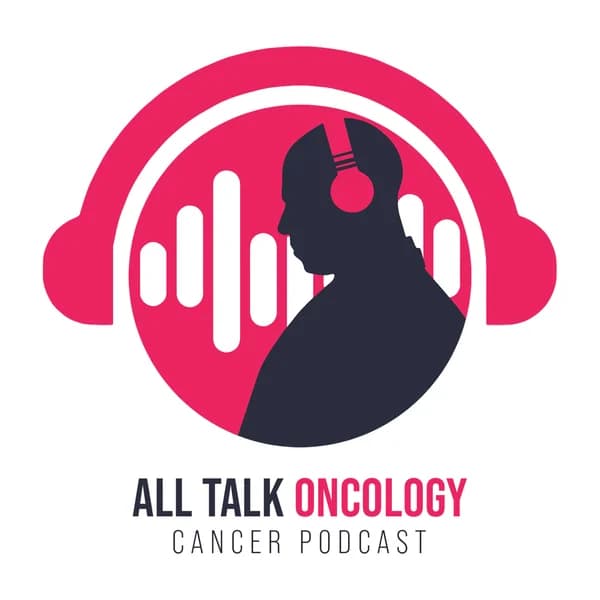 Cover art for All Talk Oncology Cancer Podcast