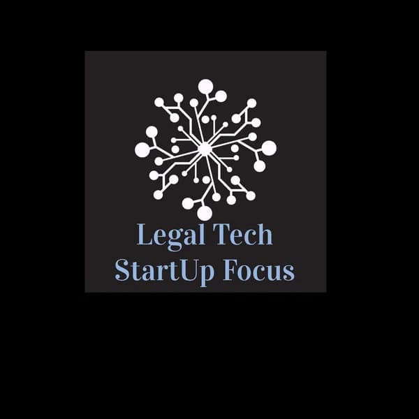 Cover art for Legal Tech StartUp Focus Podcast
