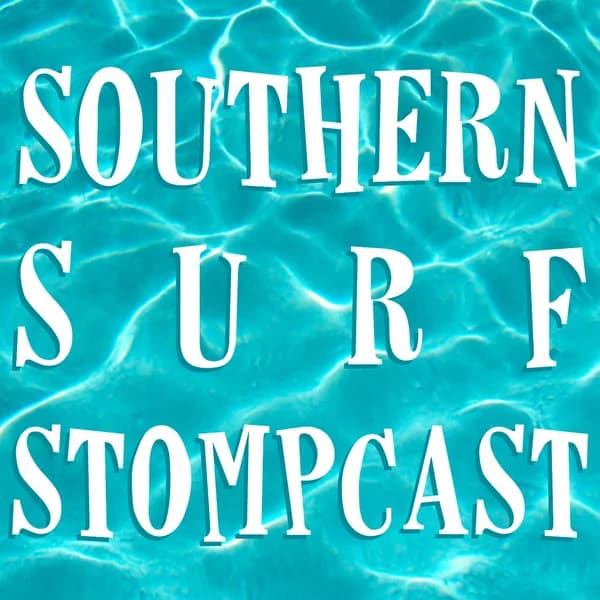Cover art for Southern Surf Stompcast