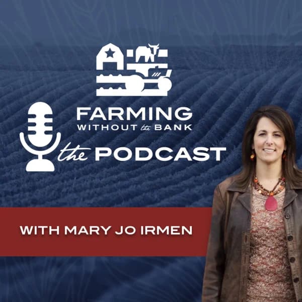 Cover art for Farming Without the Bank Podcast