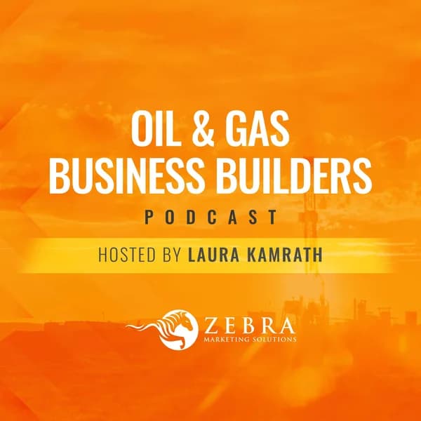 Cover art for Oil & Gas Business Builders Podcast