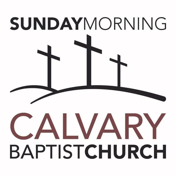 Cover art for Calvary Baptist Sunday Morning