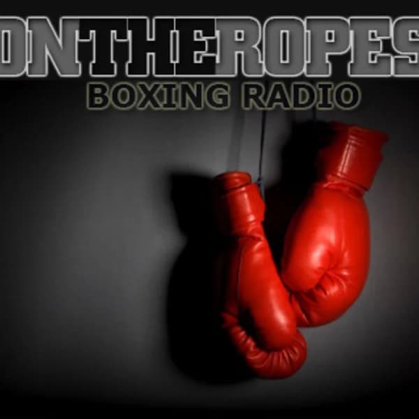 Cover art for On The Ropes Boxing Radio Show