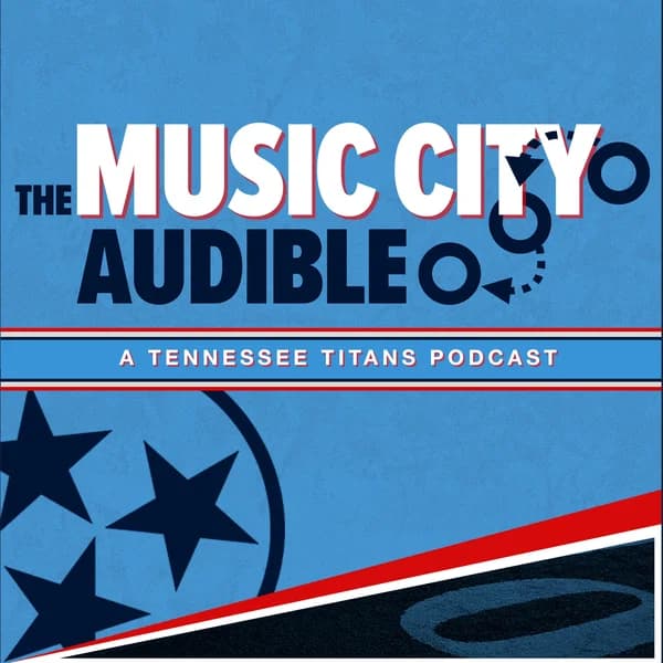 Cover art for The Music City Audible: A Tennessee Titans Podcast