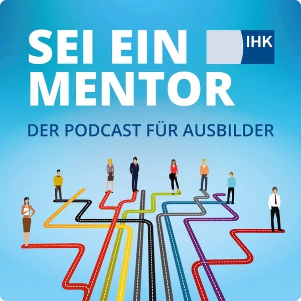 Cover art for Sei ein Mentor - Der Podcast für Ausbilder