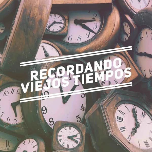 Cover art for Recordando Viejos Tiempos by Enzo Guardiola