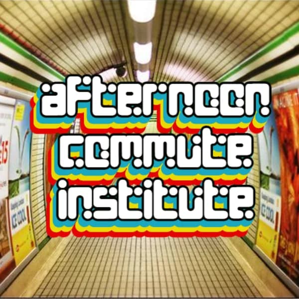 Cover art for Afternoon Commute Institute