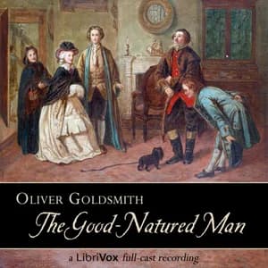 Cover art for Good-Natured Man, The by Oliver Goldsmith (1730 - 1774)