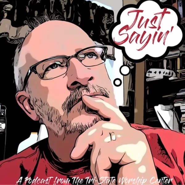 Cover art for Just Sayin’