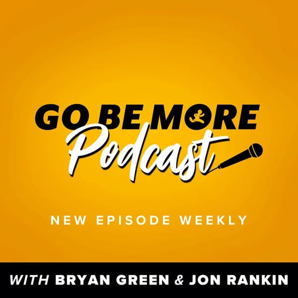 Cover art for Go Be More Podcast