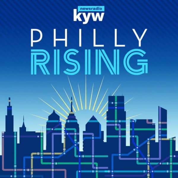 Cover art for Philly Rising: Difference Makers from KYW Newsradio