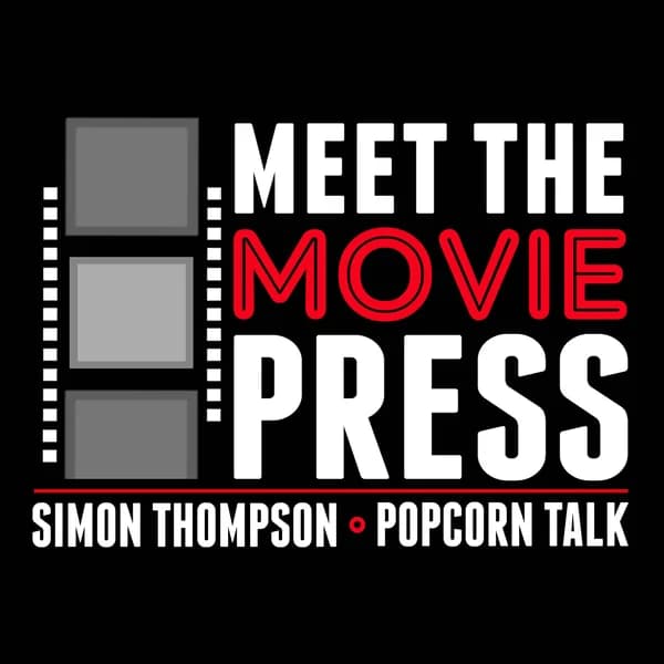 Cover art for Meet The Movie Press w/ Simon Thompson
