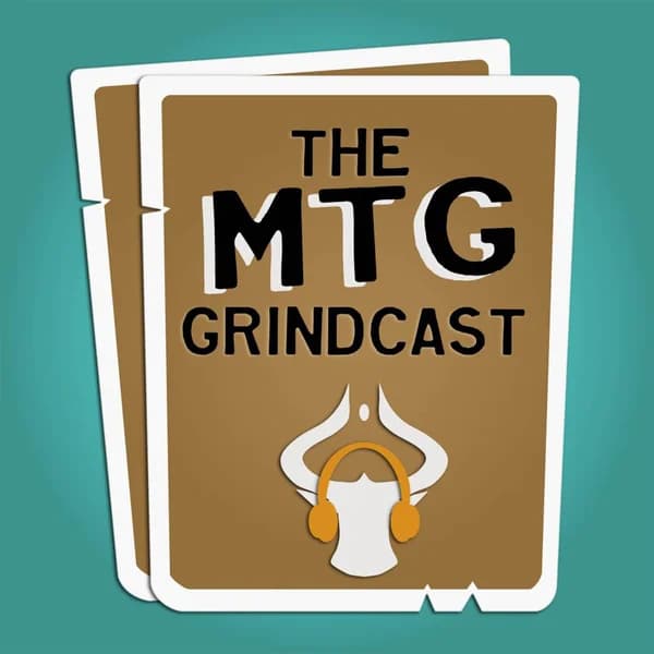 Cover art for MTG Grindcast
