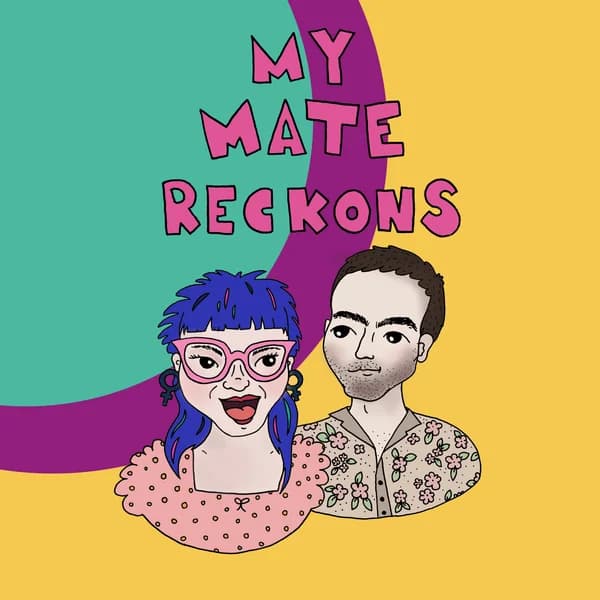 Cover art for My Mate Reckons