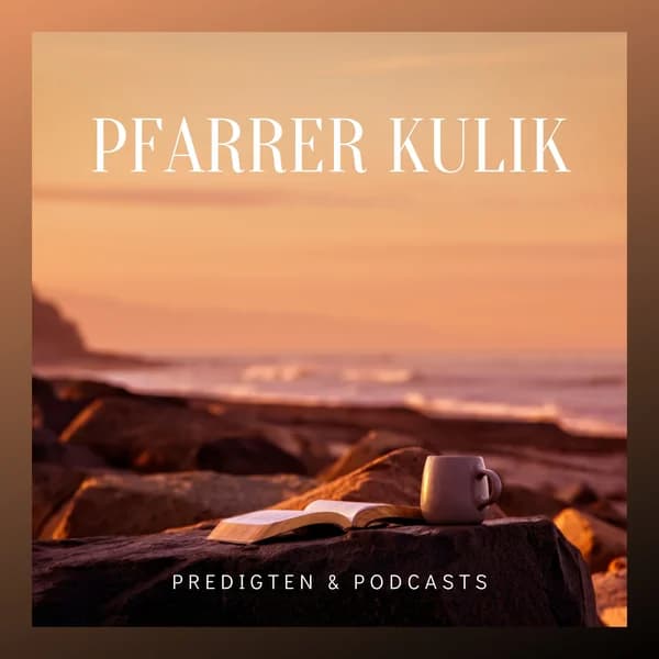 Cover art for Predigten von Pfarrer Kulik