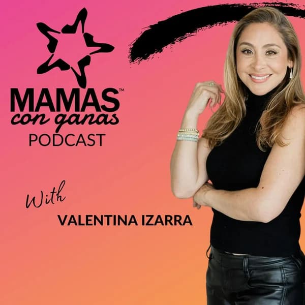 Cover art for Mamas Con Ganas Podcast