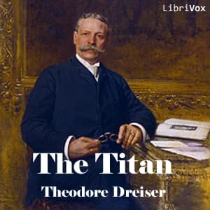 Cover art for Titan, The by Theodore Dreiser (1871 - 1945)