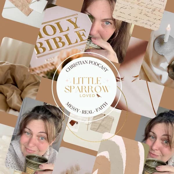 Cover art for Little Sparrow Loved with Sarah Tomlinson Podcast