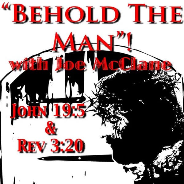 Cover art for Behold The Man with Joe McClane