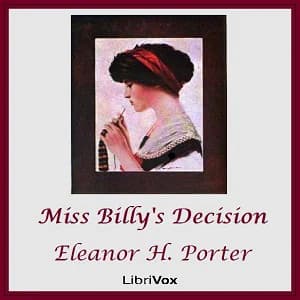 Cover art for Miss Billy's Decision by Eleanor H. Porter (1868 - 1920)