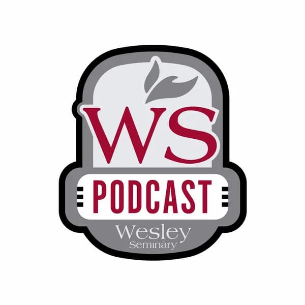 Cover art for Wesley Seminary Podcast
