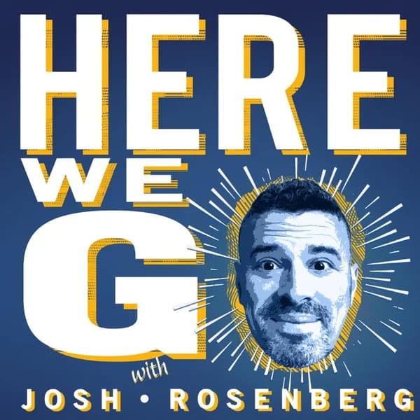 Cover art for Here We Go with Josh Rosenberg