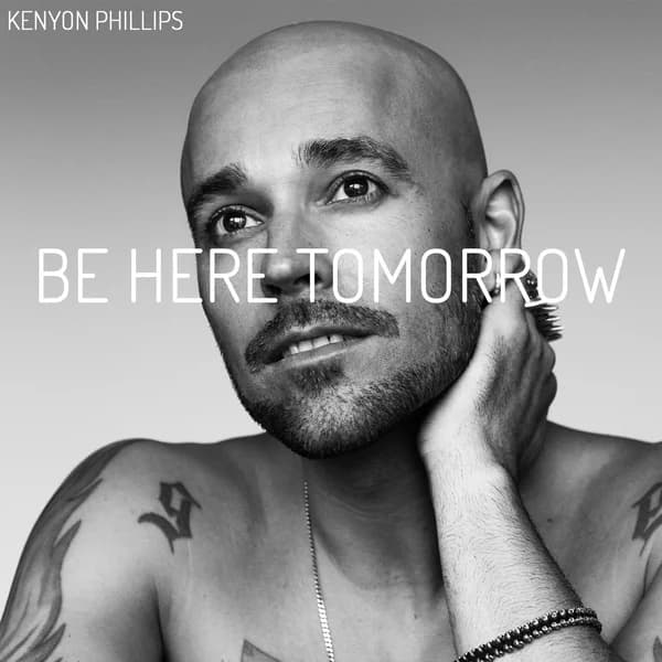 Cover art for Be Here Tomorrow