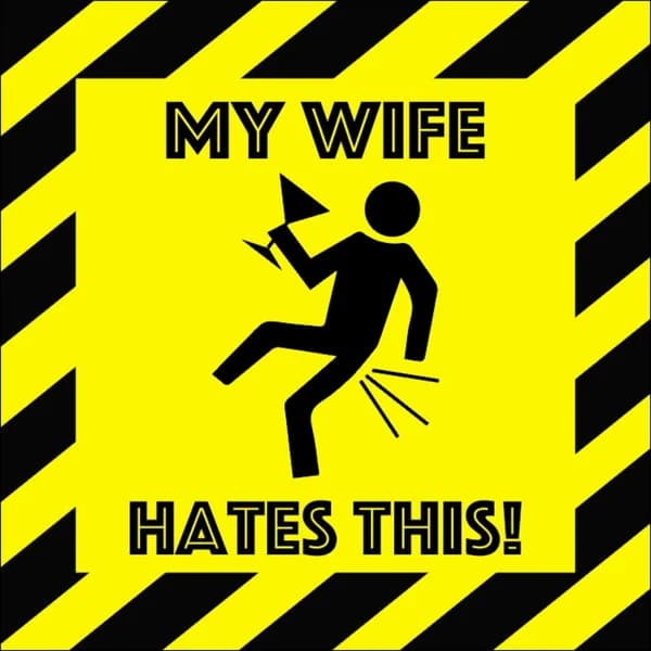 Cover art for My Wife Hates This..