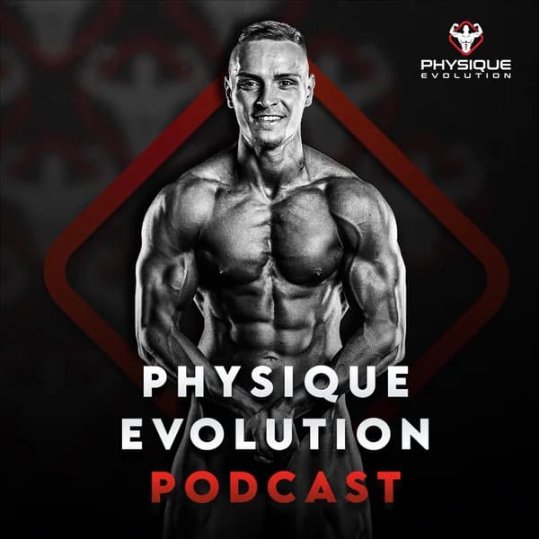 Cover art for Physique Evolution Podcast