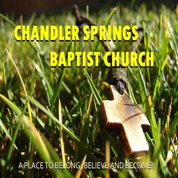 Cover art for Chandler Springs Baptist's Podcasts