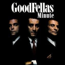Cover art for Goodfellas Minute