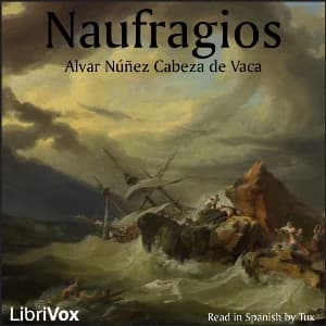 Cover art for Naufragios by Alvar Núñez Cabeza de Vaca (c. 1488 - 1558)