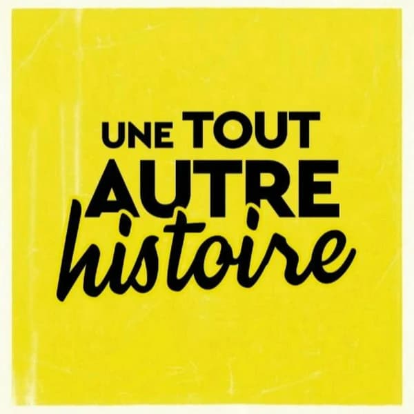 Cover art for Une Tout Autre Histoire