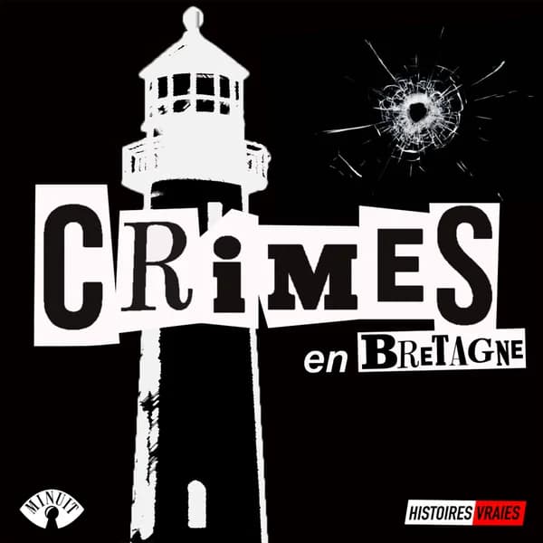 Cover art for CRIMES EN BRETAGNE • Histoires Vraies