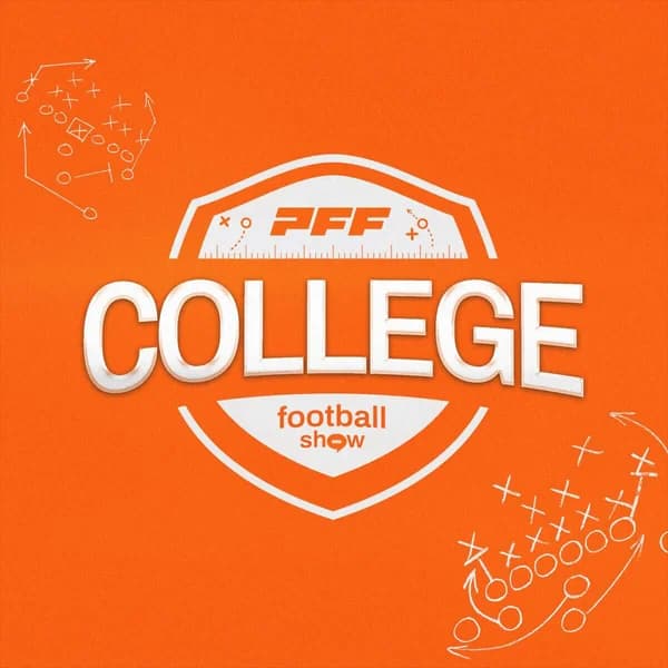 Cover art for The PFF College Football Show