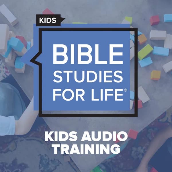 Cover art for Bible Studies for Life | Kids Leader Training Podcast