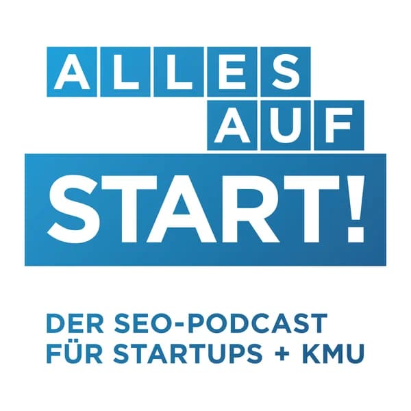 Cover art for Alles auf Start - Der SEO-Podcast für Startups/KMU