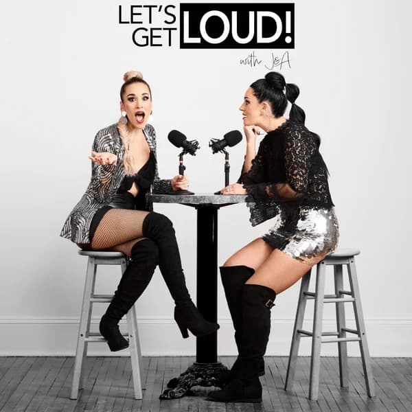 Cover art for Let’s Get Loud! with J&A