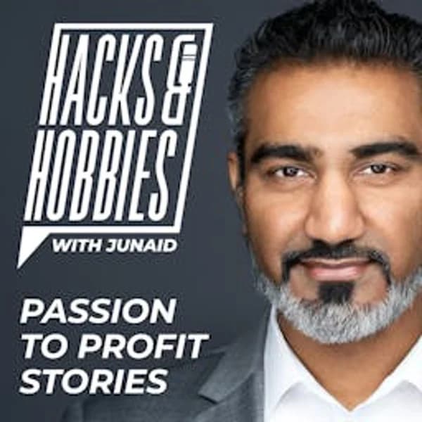Cover art for Hacks and Hobbies with Junaid Ahmed
