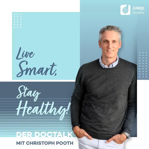 Cover art for Live Smart, Stay Healthy - der DocTalk mit Christoph Pooth